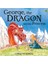 George The Dragon And The Prıncess 1