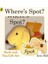 Wheres Spot? Book - Toy Gift Set 1