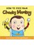 How To Feed Your Cheeky Monkey 1