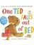 One Ted Falls Out Of Bed 1