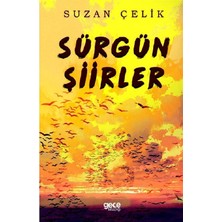 Sürgün Şiirler - Suzan Çelik