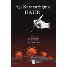Aşı Kararsızlığına Hayır - Cengiz Yakıncı