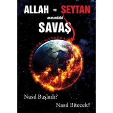 Allah ve Şeytan Arasındaki Savaş - Ellen G. White