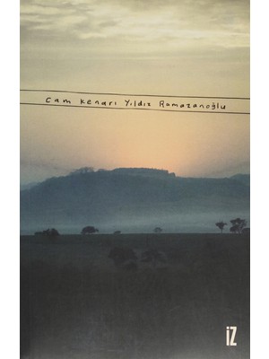 Cam Kenarı - Yıldız Ramazanoğlu