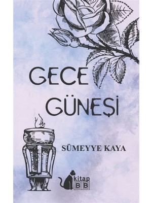 Gece Güneşi - Sümeyye Kaya