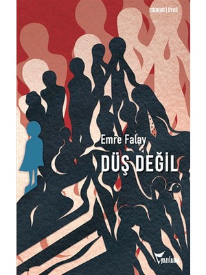 Düş Değil - Emre Falay