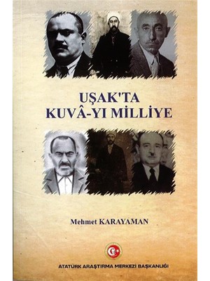 Uşak'ta Kuva-Yı Milliye - Mehmet Karayaman
