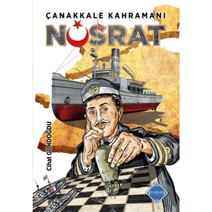 Çanakkale Kahramanı Nusrat - Cihat Gündoğdu