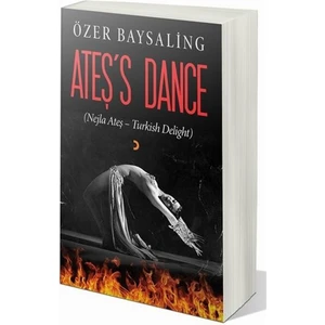 Ateş’s Dance - Özer Baysaling