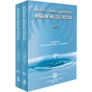 Anadolu ve Komşu Coğrafyalarda Makam Müziği Atlası (2 Cilt) - Murat Salim Tokaç