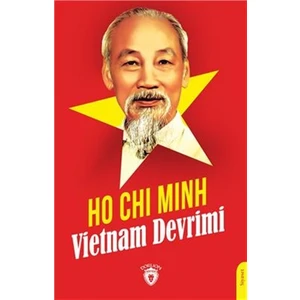 Vietnam Devrimi - Ho Chi Minh