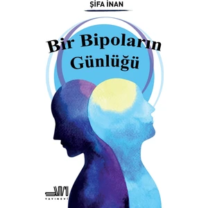 Bir Bipoların Günlüğü - Şifa Inan