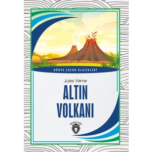 Altın Volkanı - Jules Verne