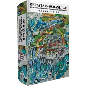 Geraylar ve Osmanlılar - Hakan Kırımlı