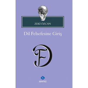 Dil Felsefesine Giriş - Zeki Özcan