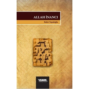 Allah Inancı - Bekir Topaloğlu