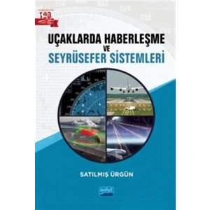 Uçaklarda Haberleşme ve Seyrüsefer Sistemleri - Satılmış Ürgün