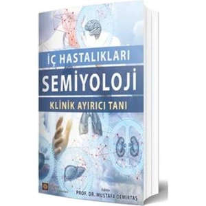 Iç Hastalıkları Semiyoloji - Mustafa Demirtaş