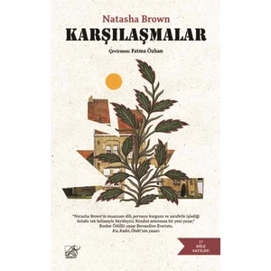 Karşılaşmalar - Natasha Brown