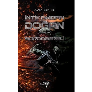 Intikamdan Doğan Bordobereli - Aziz Kuşçu