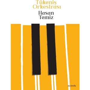 Tükeniş Orkestrası - Hasan Temiz