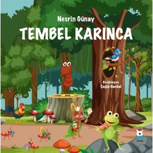 Tembel Karınca - Nesrin Günay