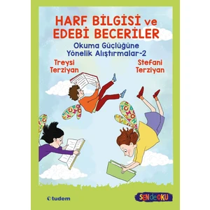 Harf Bilgisi ve Edebi Beceriler - Treysi Terziyan