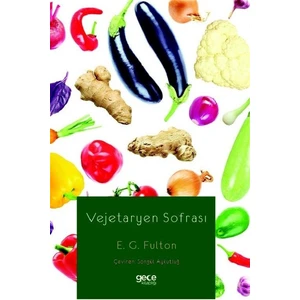Vejetaryen Sofrası - E. G. Fulton