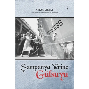 Şampanya Yerine Gülsuyu - Aykut Altay