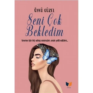 Seni Çok Bekledim - Öykü Güzel