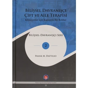 Bilişsel Davranışçı Çift ve Aile Terapisi - Frank M. Dattilio