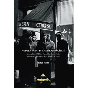 Modern Sanatta Amerikan Mucizesi - Zafer Kalfa
