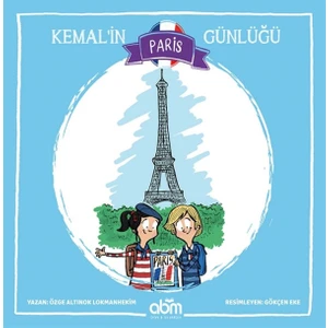 Kemal’in Paris Günlüğü - Özge Altınok Lokmanhekim