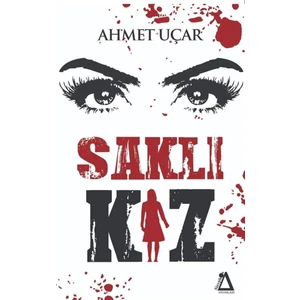 Saklı Kız - Ahmet Uçar