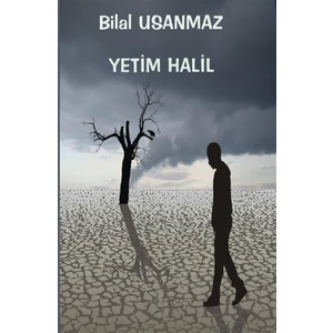 Yetim Halil - Bilal Usanmaz