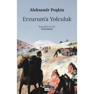 Erzurum'a Yolculuk - Puşkin Puşkin