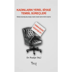 Kadınların Yerel Siyasi Temsil Süreçleri - Ruziye Tali