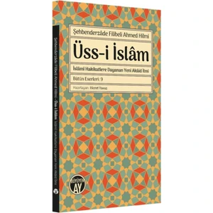 Üss-I Islam - Şehbenderzade Filibeli Ahmed Hilmi