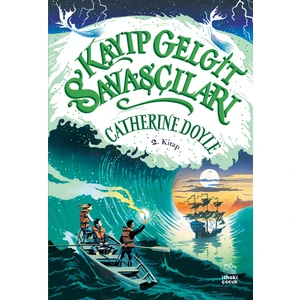 Kayıp Gelgit Savaşçıları - 2. Kitap - Catherine Doyle