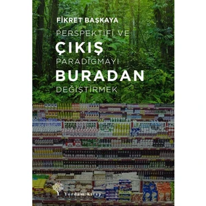 Çıkış Buradan - Fikret Başkaya