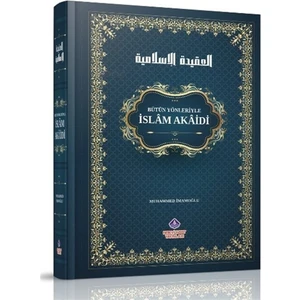 Bütün Yönleriyle Islam Akaidi - Muhammed Imamoğlu