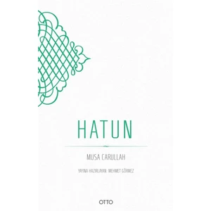 Hatun - Musa Carullah