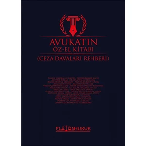 Avukatın Öz-El Kitabı Ceza Davaları Rehberi
