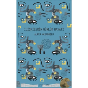İlişkilerin Günlük Hayatı - Alper Hasanoğlu