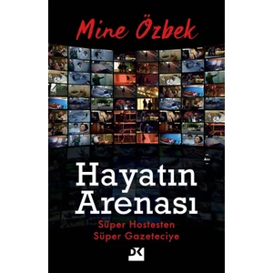 Hayatın Arenası - Mine Özbek