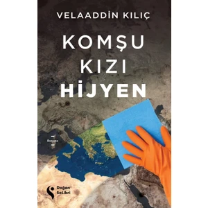 Komşu Kızı Hijyen - Velaaddin Kılıç