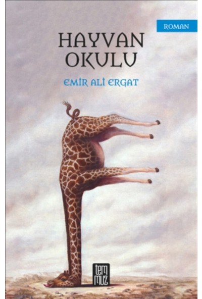 Hayvan Okulu - Emir Ali Ergat