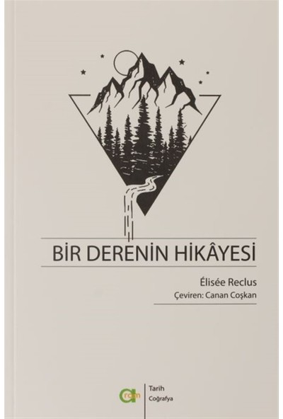 Bir Derenin Hikayesi - Elisee Reclus