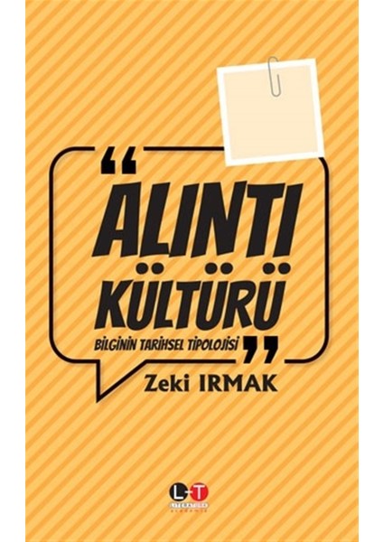 Alıntı Kültürü - Zeki Irmak