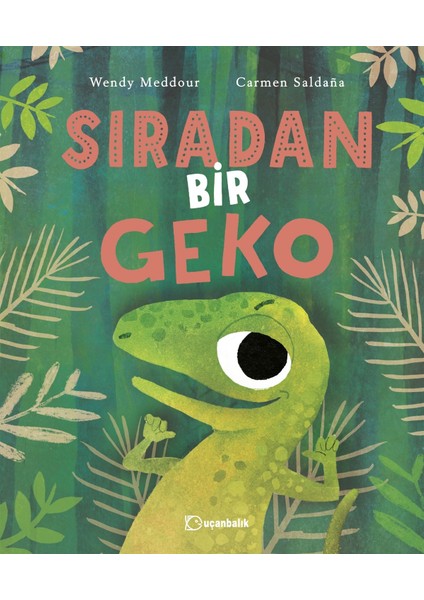 Sıradan Bir Geko - Wendy Meddour